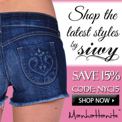 Shop the Latest Styles by Siwy at ShopManhattanite.com! Save 15%, Use Code: NYC15, Shop Now!