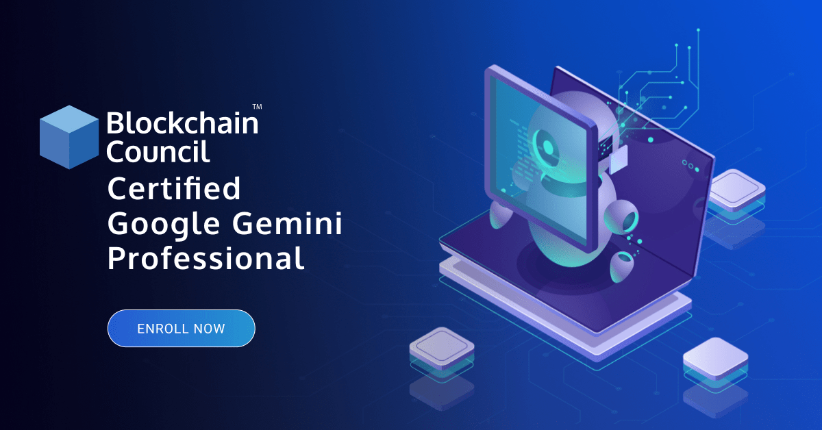 Blockchain Council Certified Google Gemini Professional