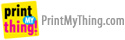 Print My Thing
