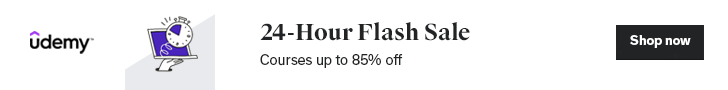 24-Hour Flash Sale. Courses up to 85% off