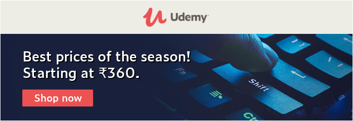 Our best prices are on! Udemy courses now as low as 360 INR.