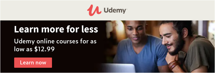 Learning that's big on value, not price. Udemy online courses from $12.99 during this sale.